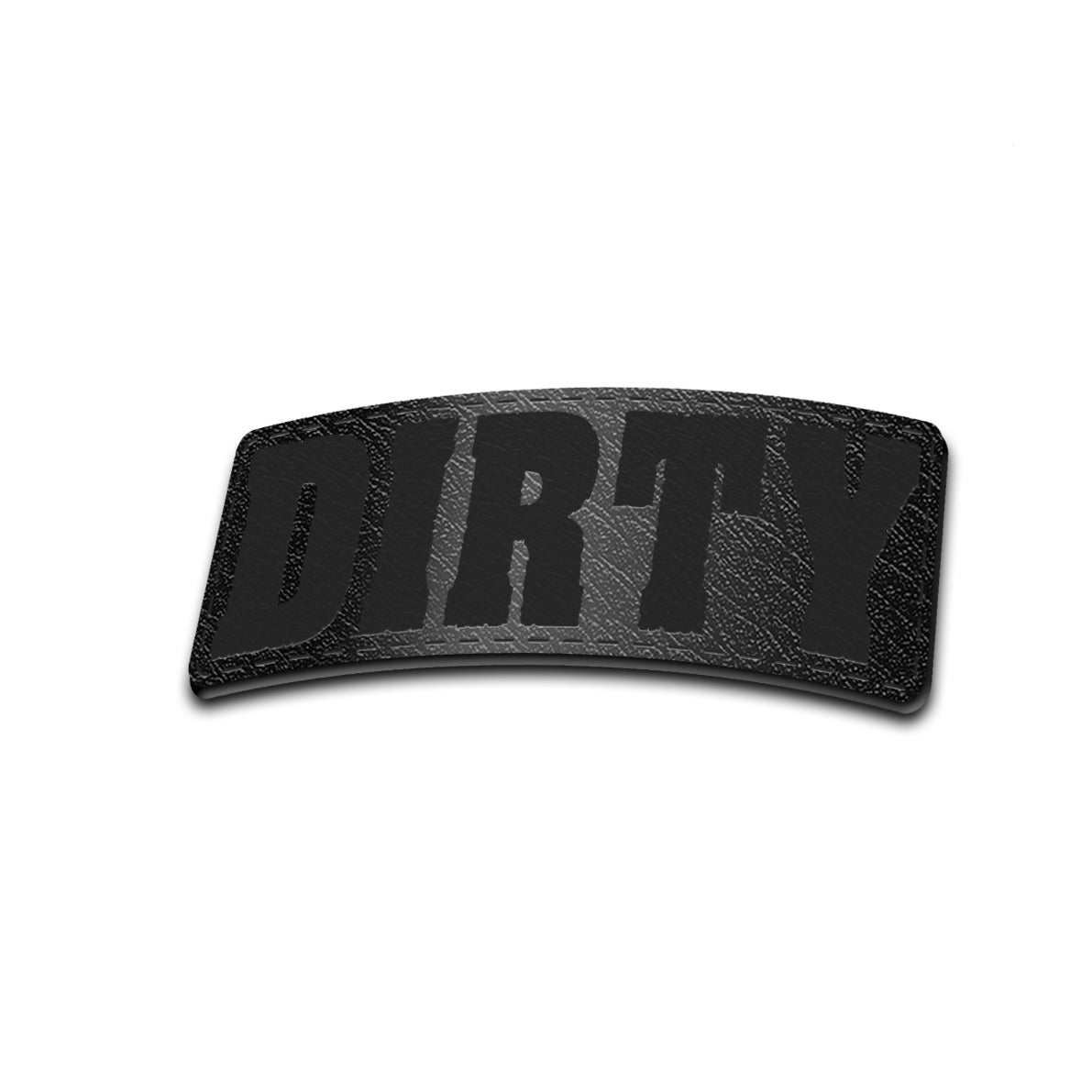 DIRTY - American Bison Design Co. - DIRTY, funny, hand, Iron, Leather, On, Patch, Pre made, Premade
