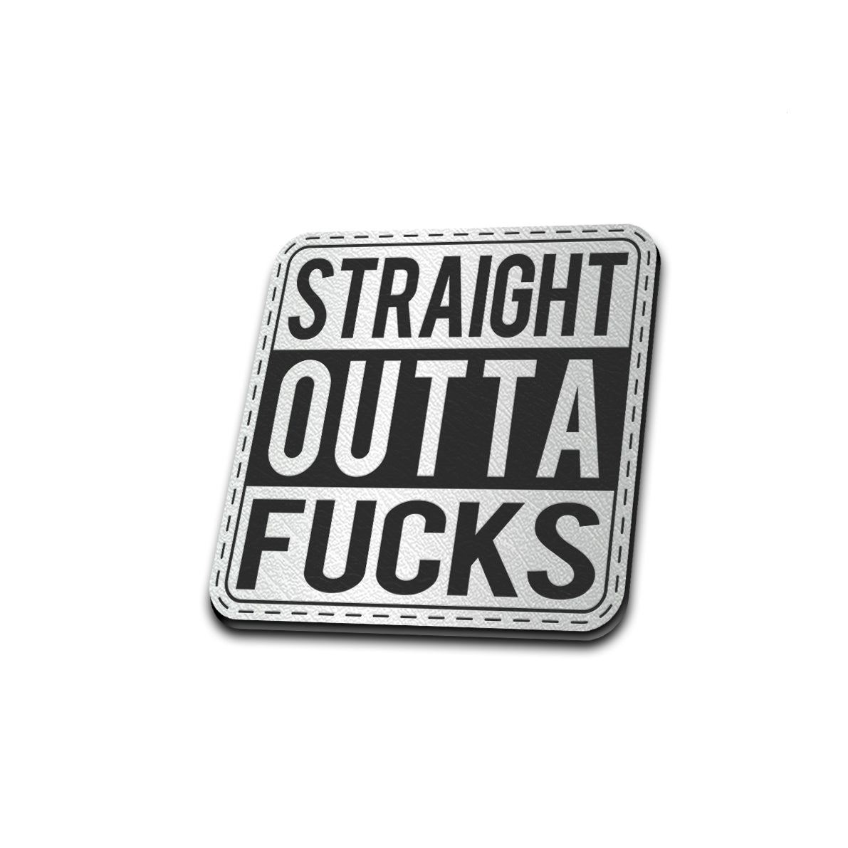 Straight Outta F***s - American Bison Design Co. - funny, Iron, Leather, On, outta, Patch, Pre made, Premade, straight