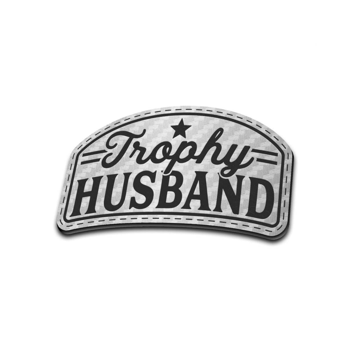 Trophy Husband - American Bison Design Co. - funny, husband, Iron, Leather, On, Patch, Pre made, Premade, trophy