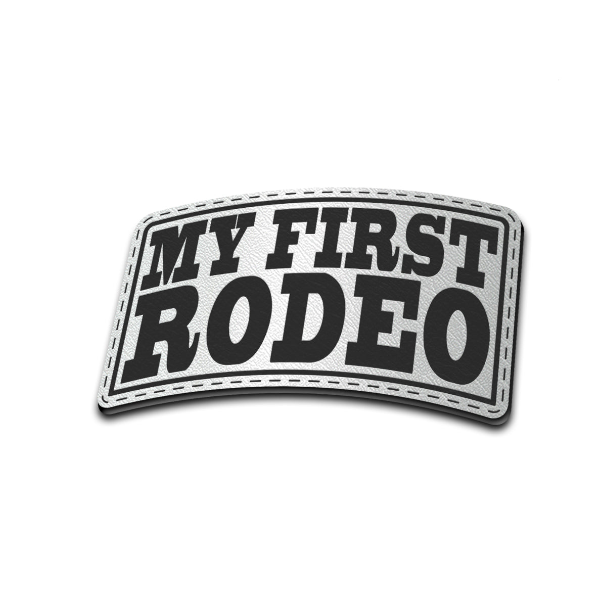 My First Rodeo - American Bison Design Co. - first, Iron, Leather, On, Patch, Pre made, Premade, rodeo